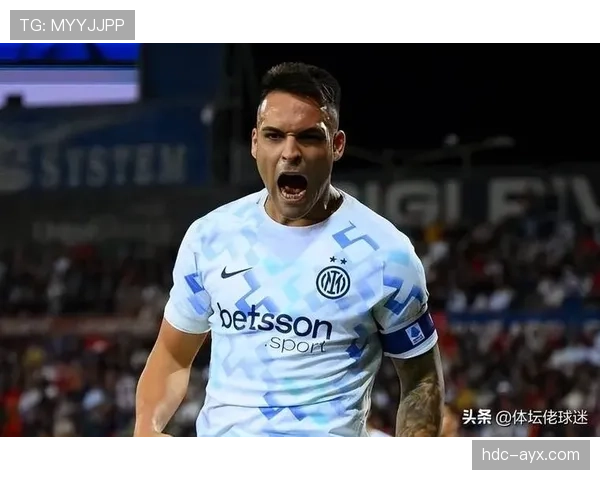 劳塔罗：从二前锋到全能中锋的转型路径解析